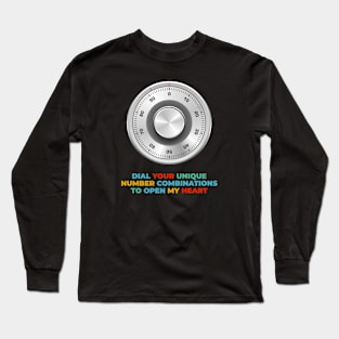 Unlock my heart's secrets with your unique number combination Long Sleeve T-Shirt